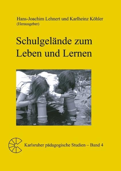 Schulgelände zum Leben und Lernen Professional & Reference Books