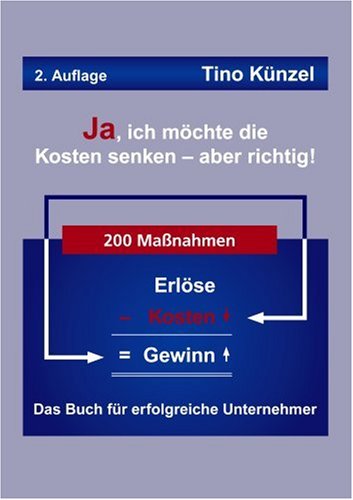 Ja, ich möchte die Kosten senken - aber richtig! Books