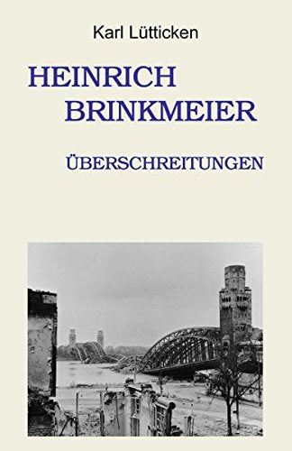 Heinrich Brinkmeier, Band III. Überschreitungen Books