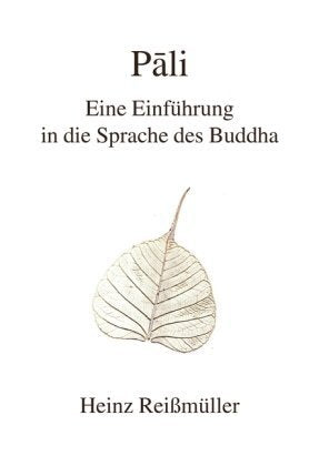 Pali: Eine Einführung in die Sprache des Buddha Books
