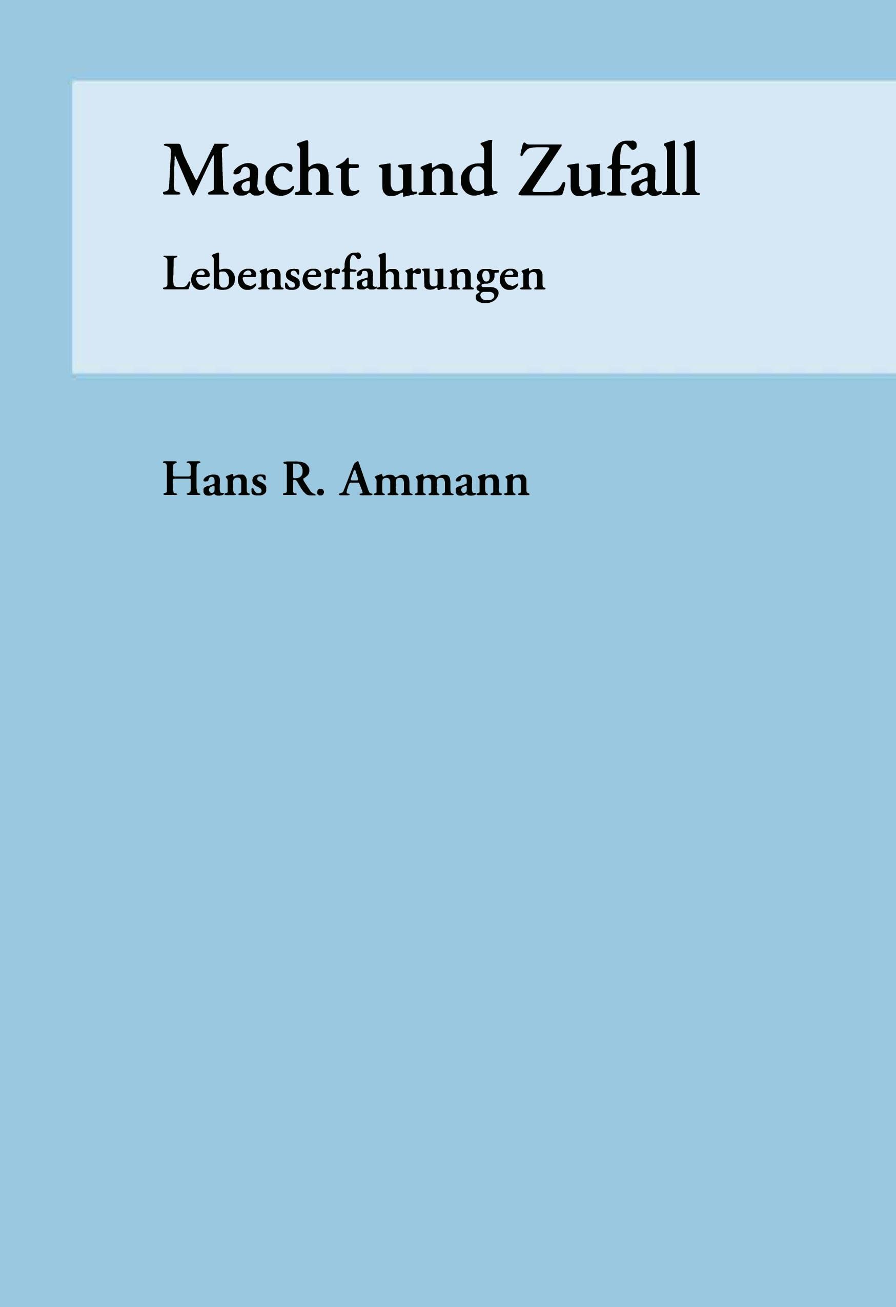 Macht und Zufall: Lebenserfahrung Contemporary literature