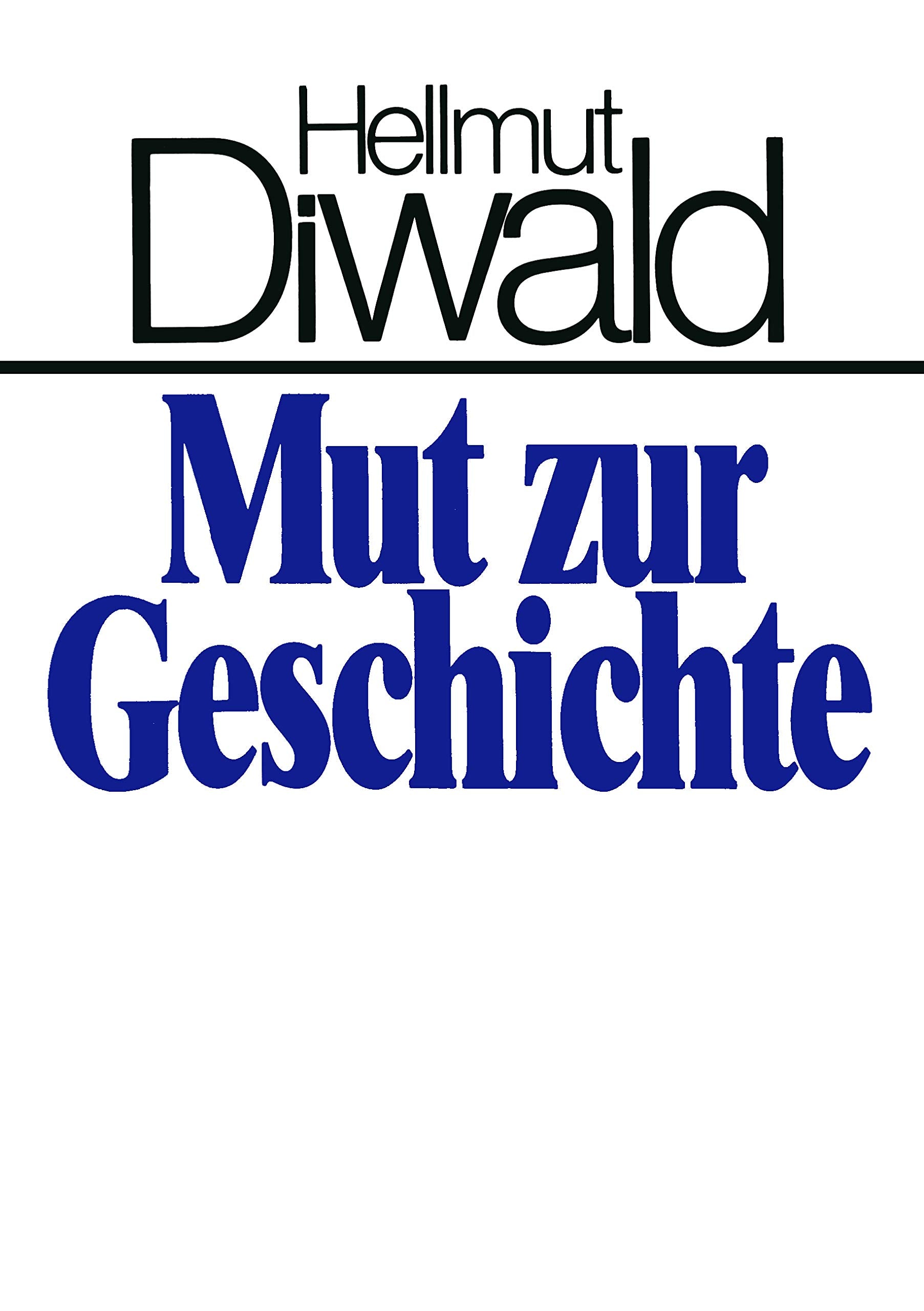 Mut zur Geschichte Politics & History