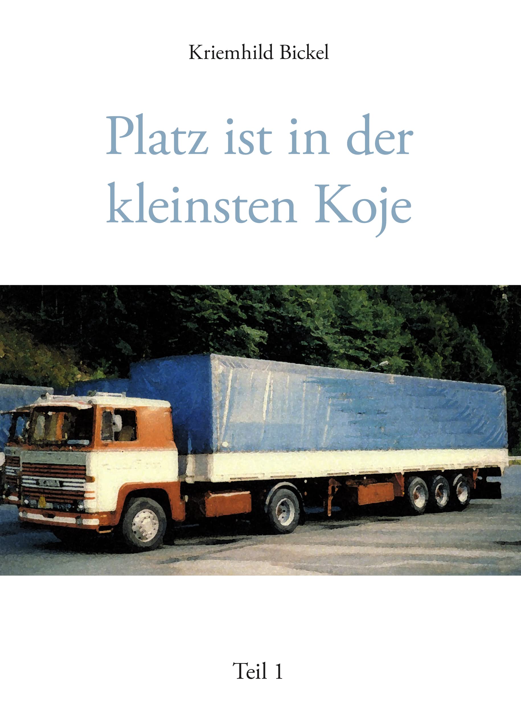 Platz ist in der kleinsten Koje, Teil 1 Contemporary literature