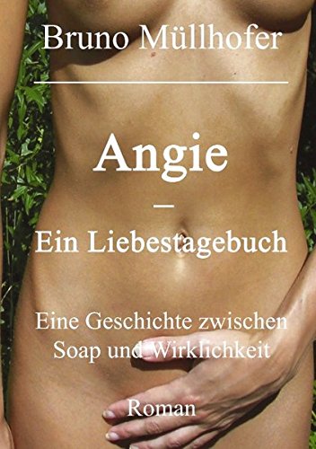 Product Image: Angie - Ein Liebestagebuch