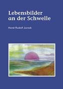 Lebensbilder an der Schwelle Books