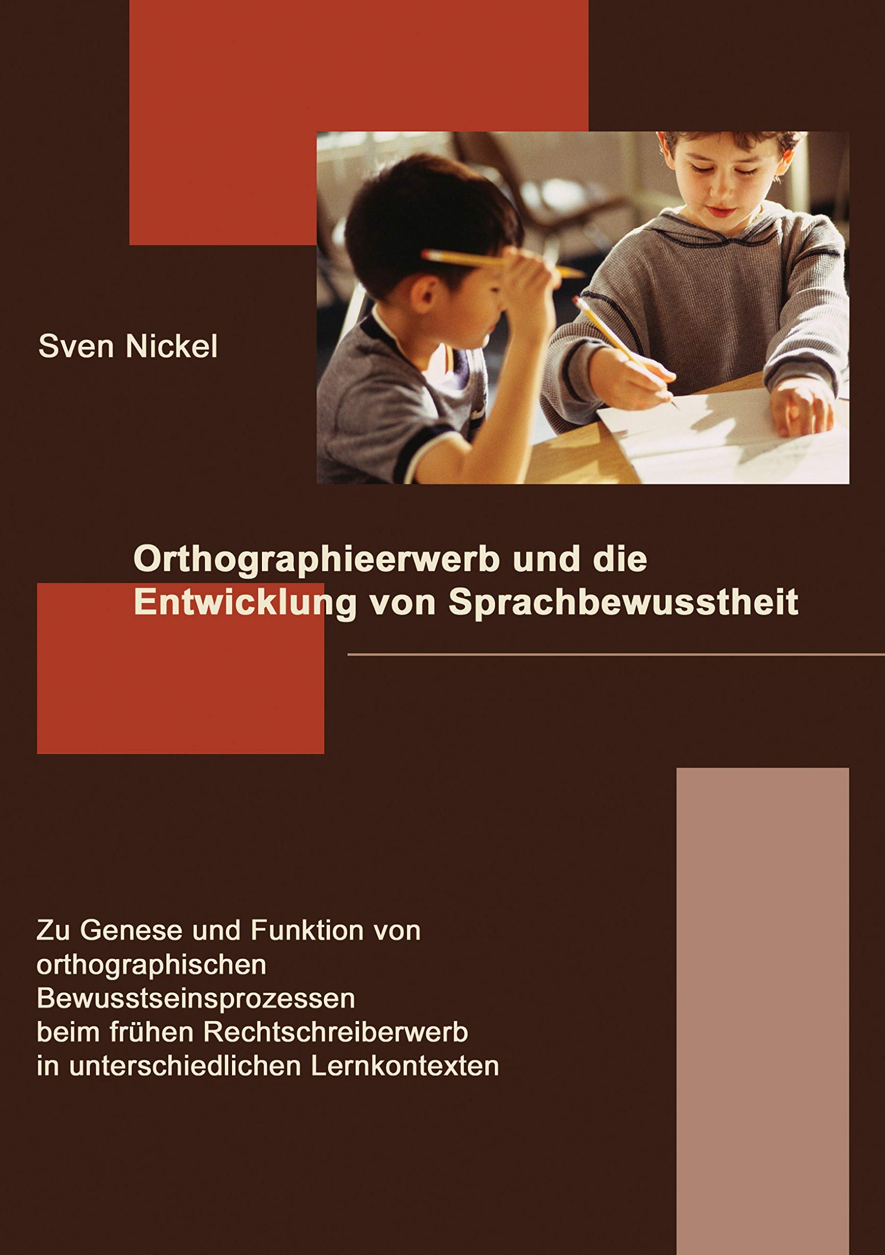 Orthographieerwerb und die Entwicklung von Sprachbewusstheit book