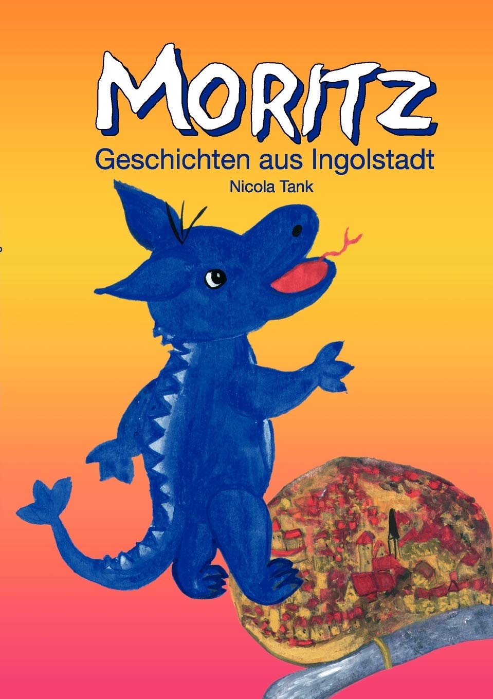 Moritz - Geschichten aus Ingolstadt Novels & Short Stories