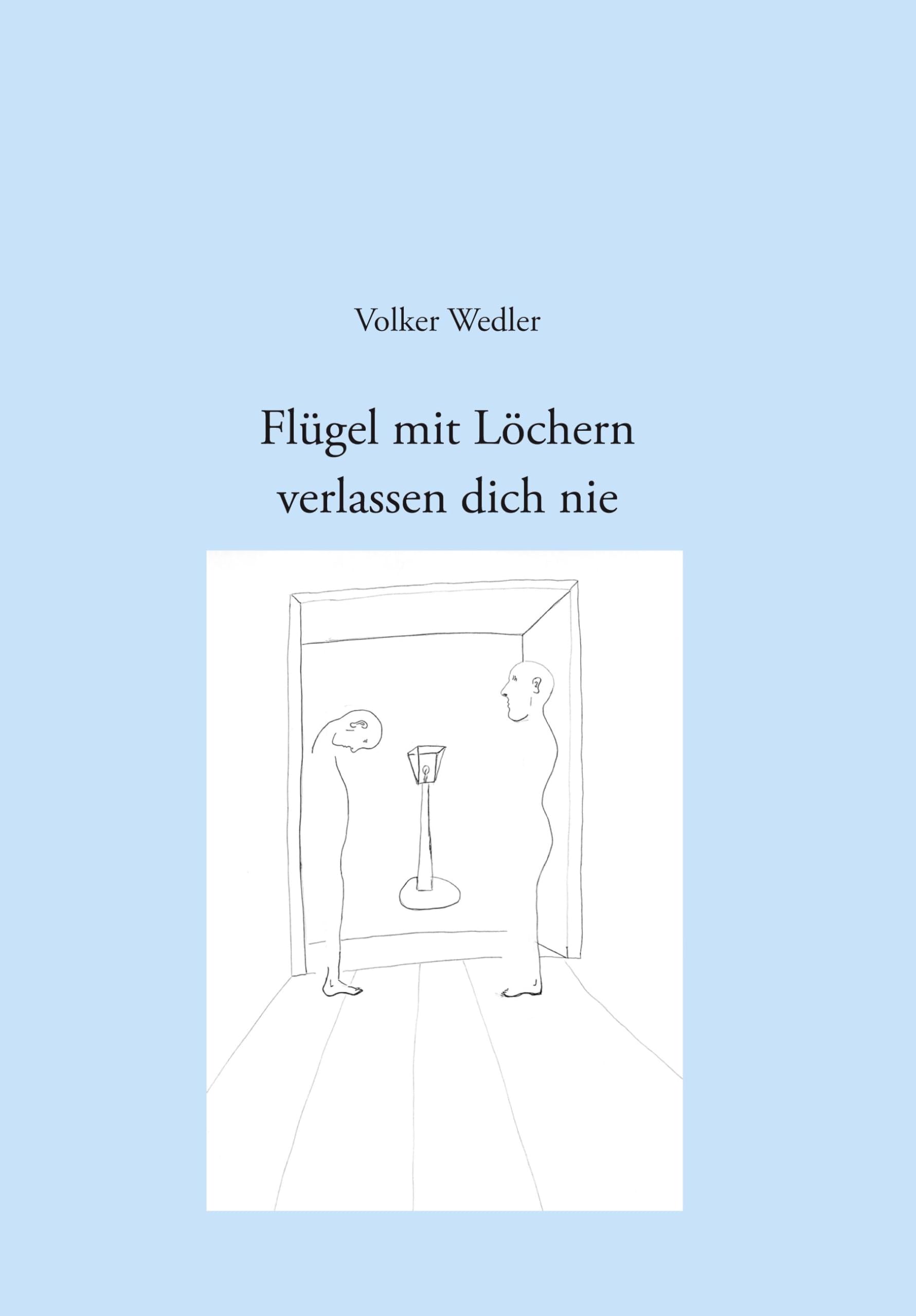 Flügel mit Löchern verlassen dich nie Poetry