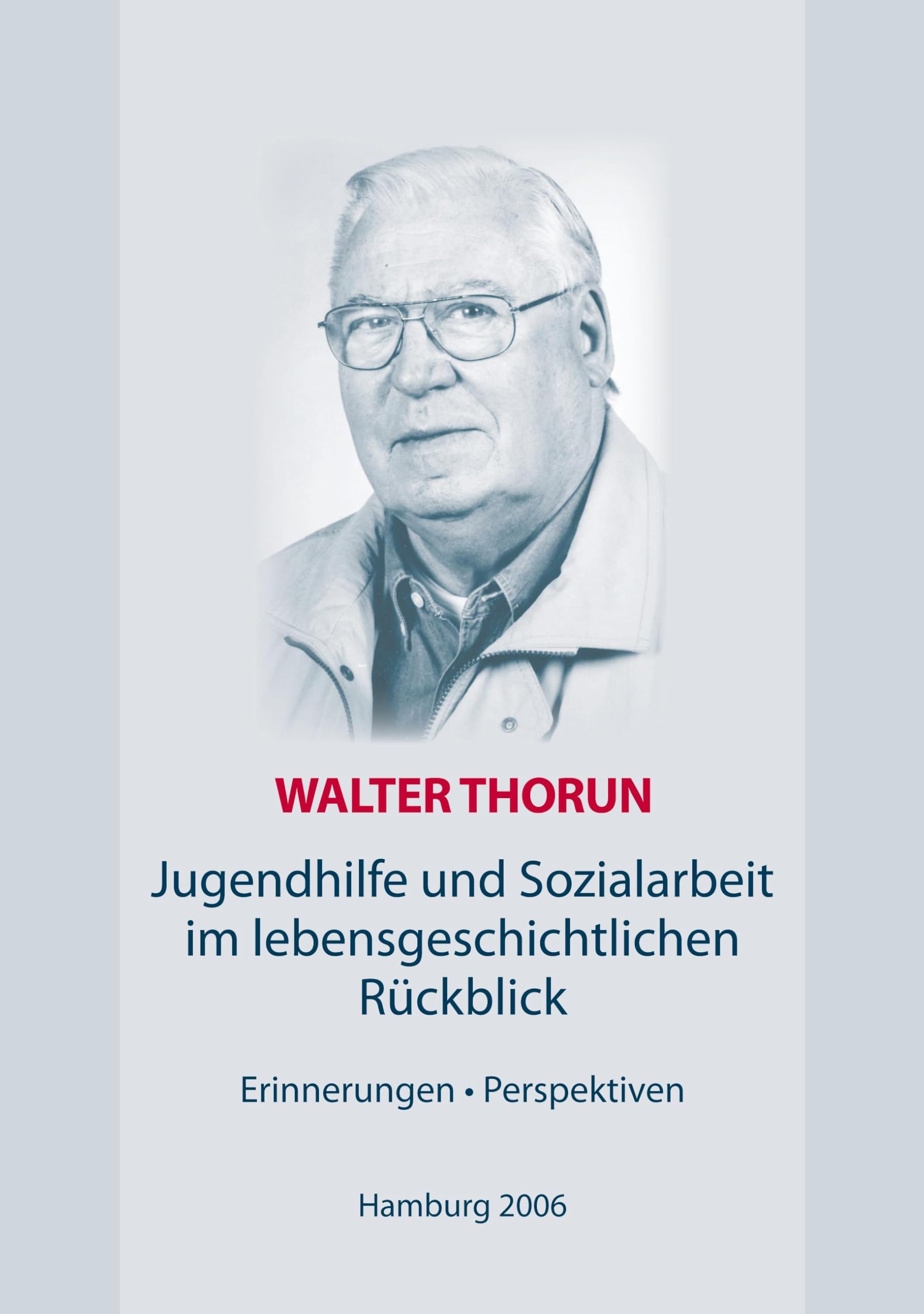 Jugendhilfe und Sozialarbeit im lebensgeschichtlichen Rückblick book