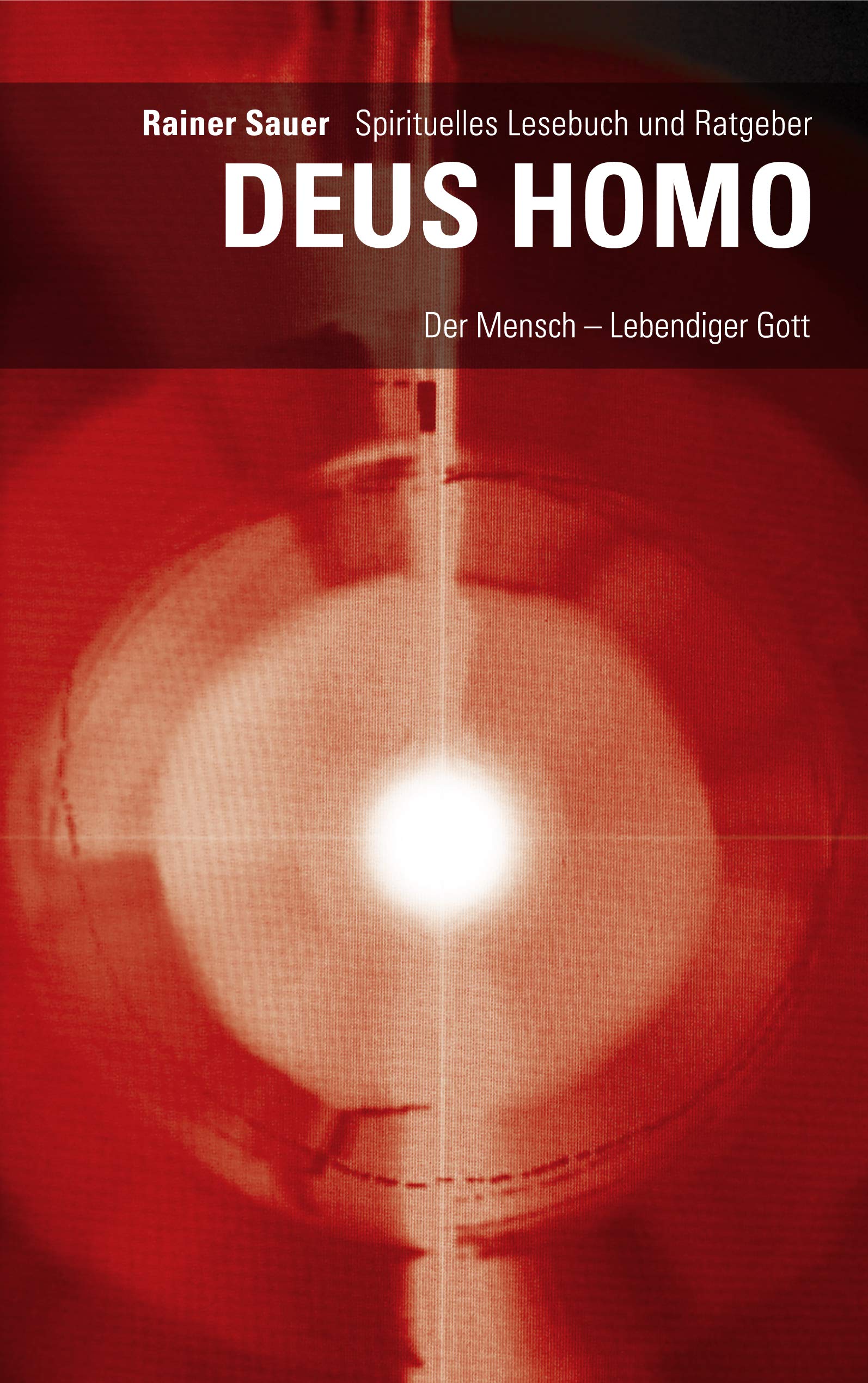 DEUS HOMO - Der Mensch - lebendiger Gott Second hand books on Religion & Esotericism