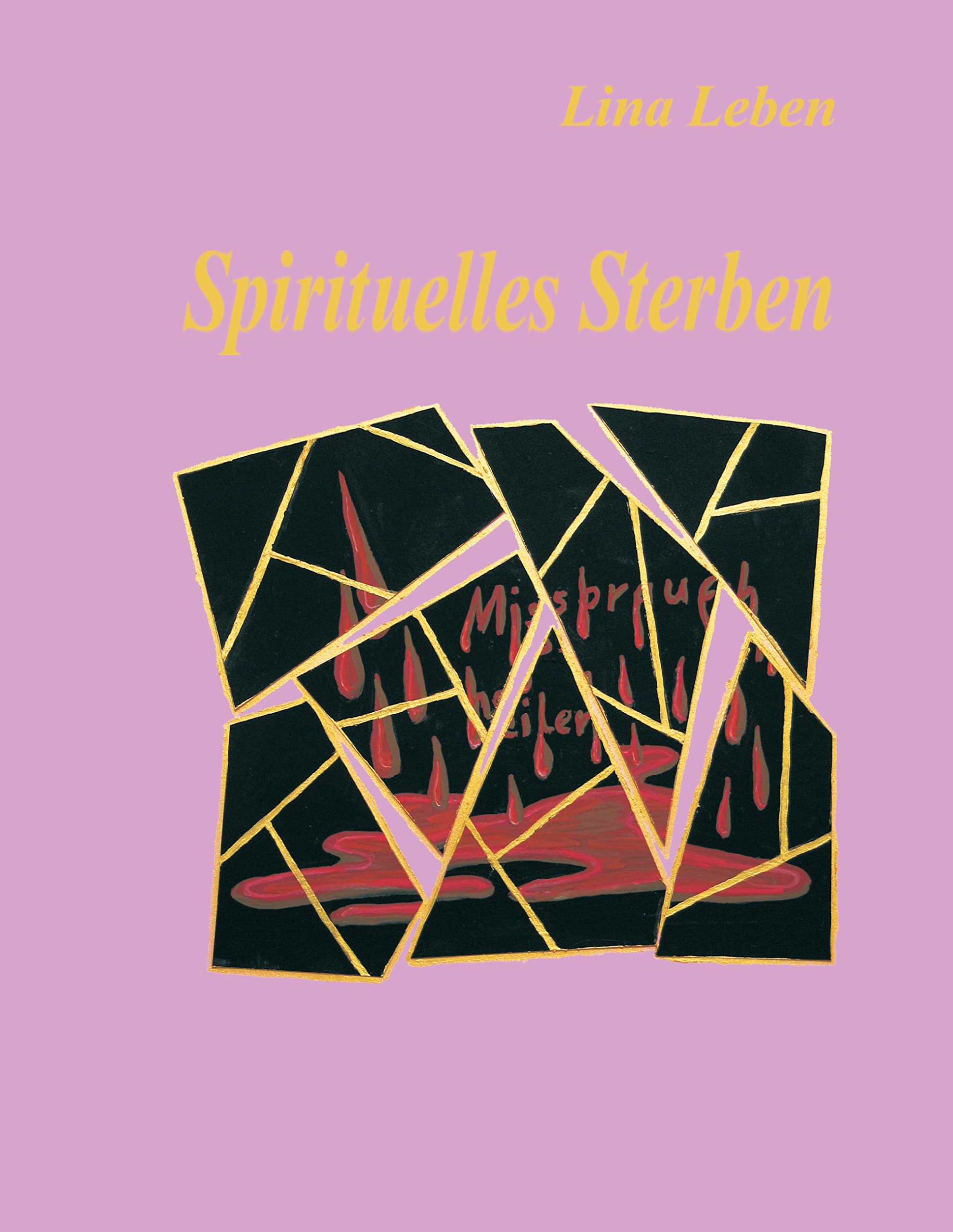 Spirituelles Sterben: Missbrauch heilen Social Sciences
