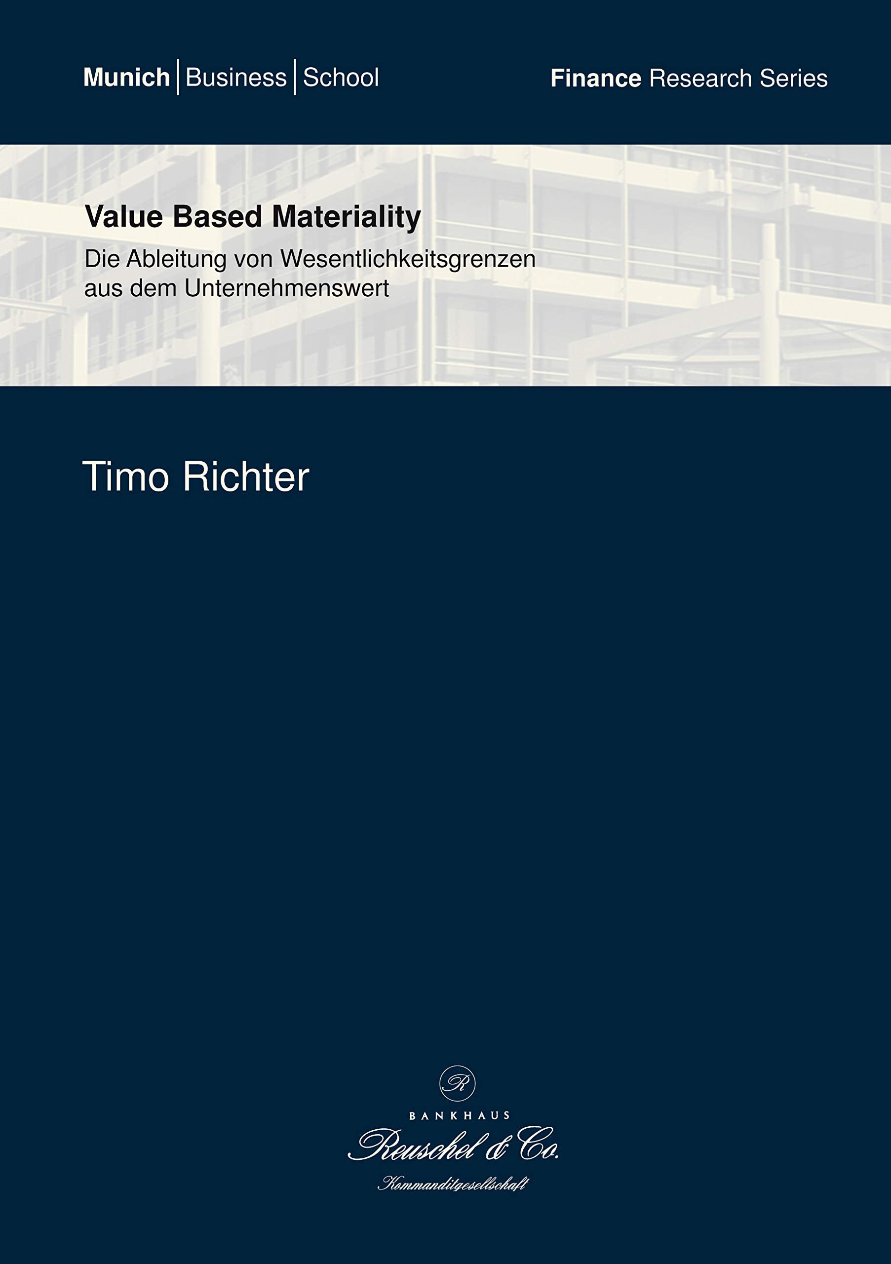 Value Based Materiality: Die Ableitung von Wesentlichkeitsgrenzen aus dem Unternehmenswert Law