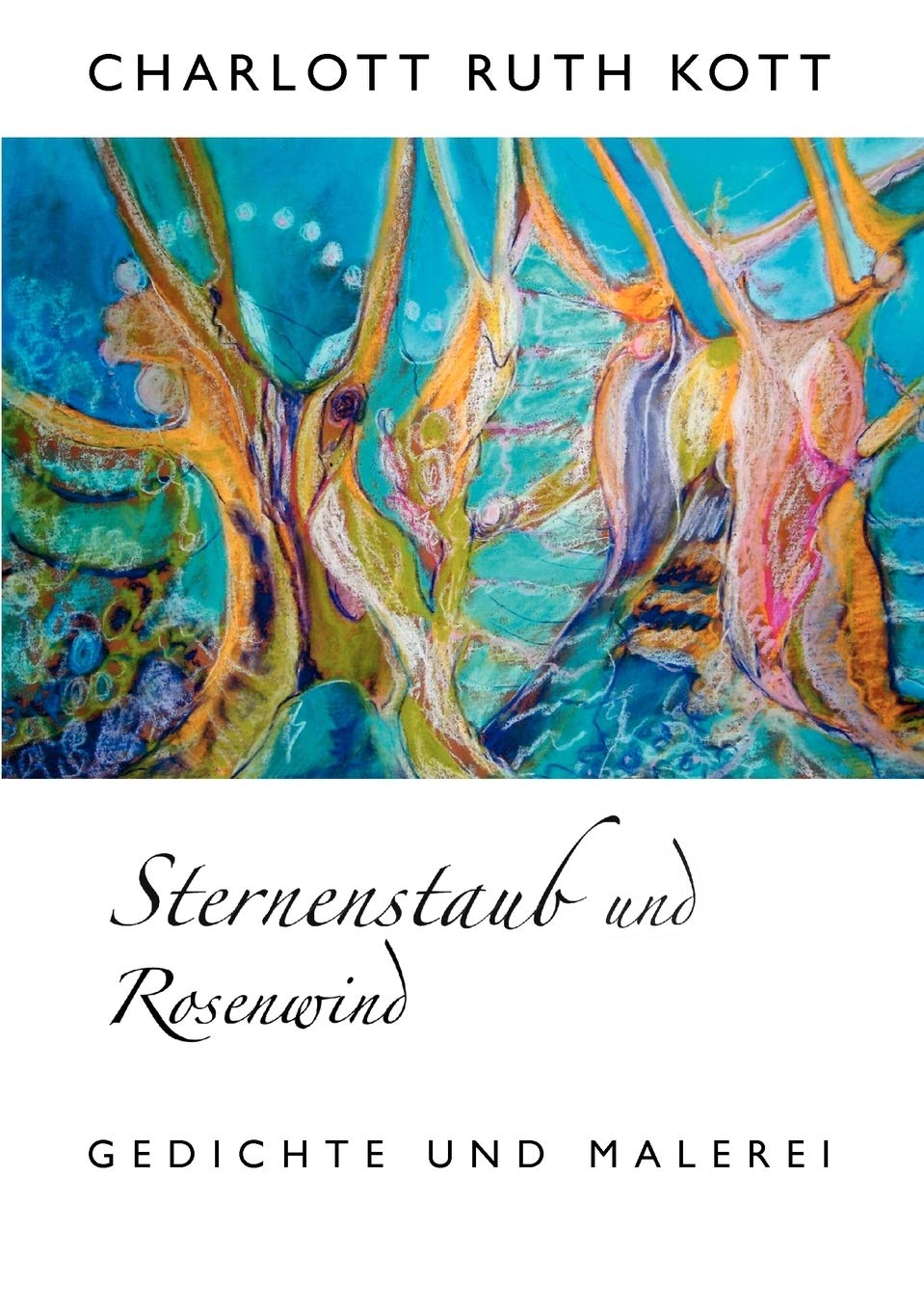 Sternenstaub und Rosenwind Poetry