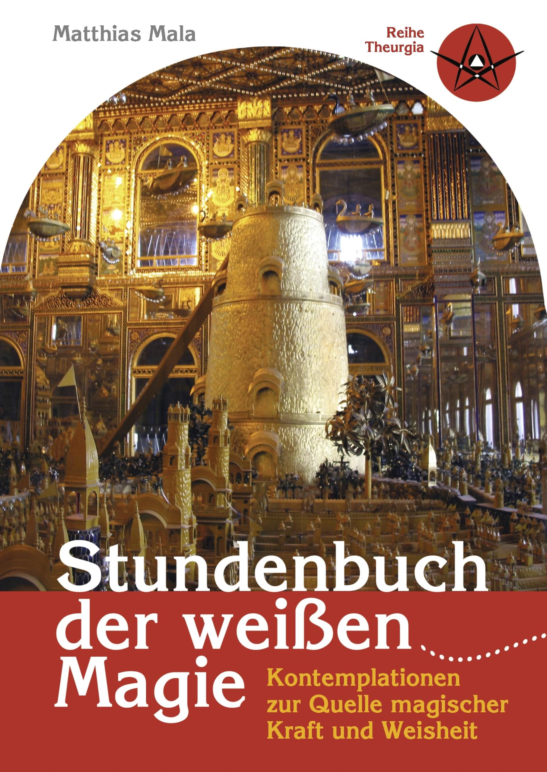 Stundenbuch der weißen Magie book