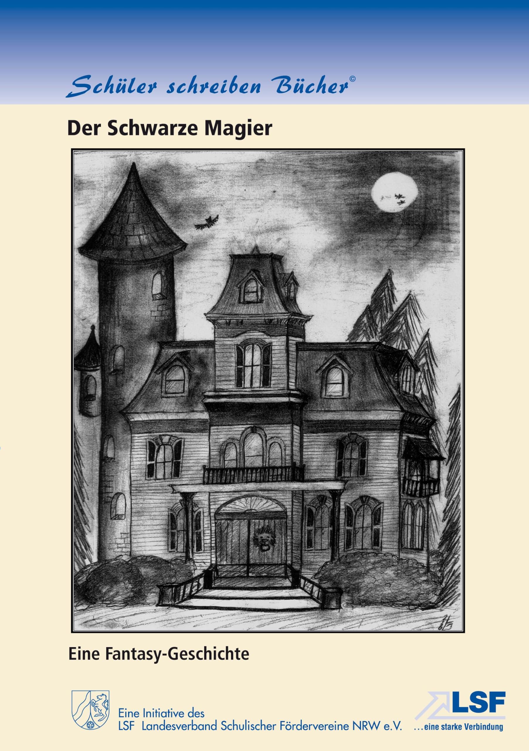 Der Schwarze Magier (Schüler schreiben Bücher) Novels & Short Stories