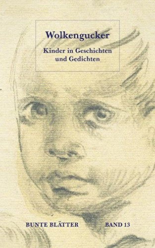 Wolkengucker: Kinder in Geschichten und Gedichten Contemporary literature