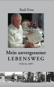 Mein unvergessener Lebensweg. 1928 bis 2005 Books