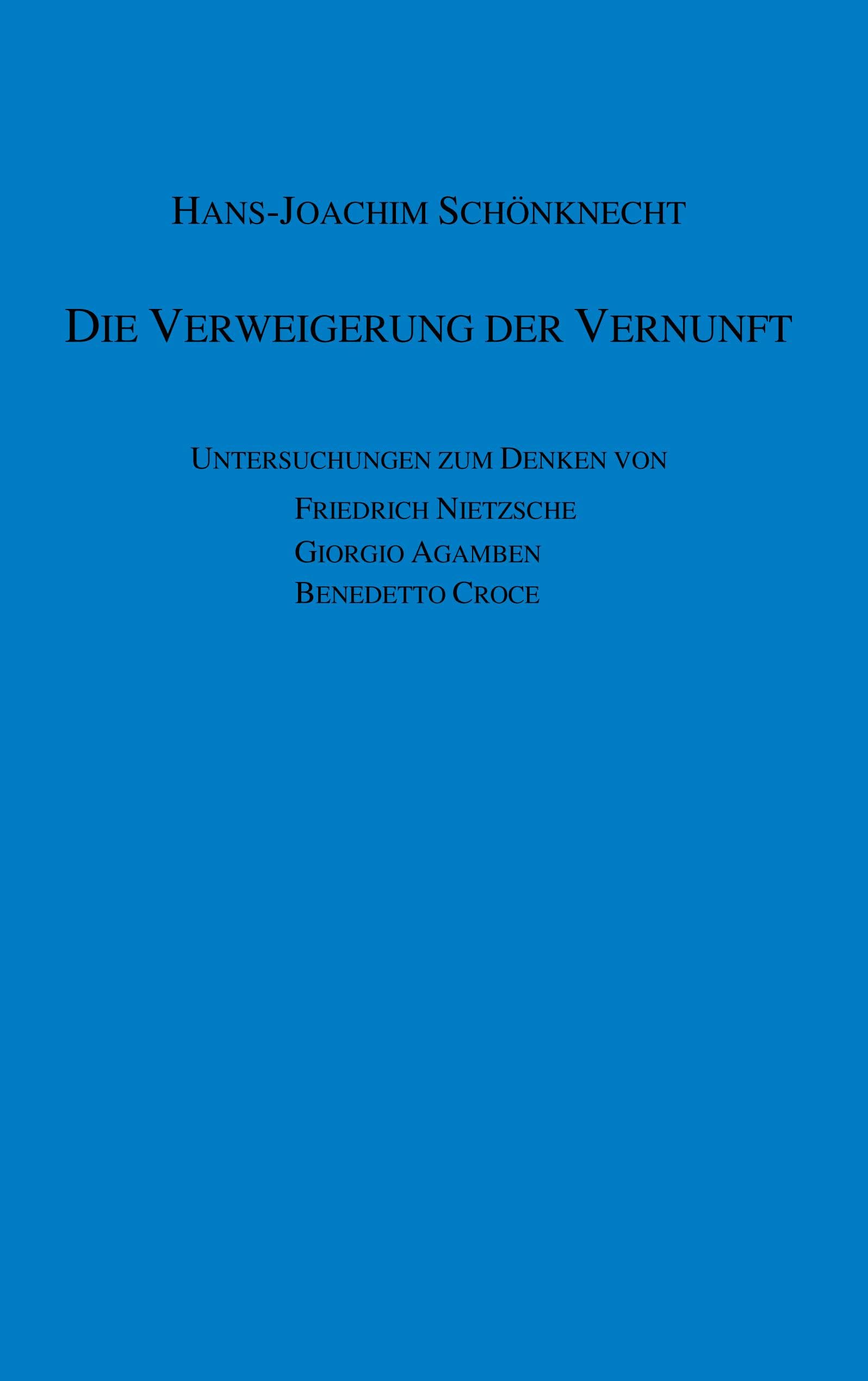 Die Verweigerung der Vernunft Philosophy