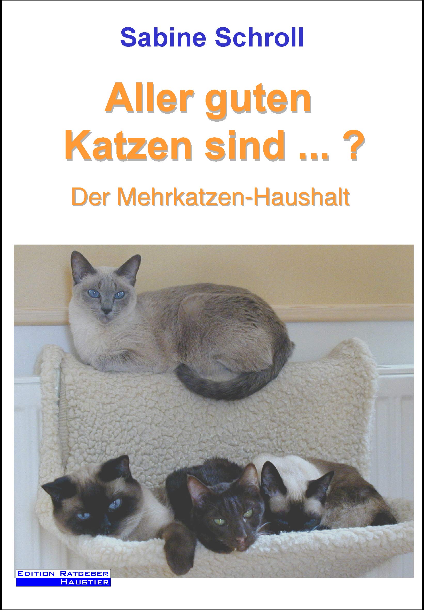 Aller guten Katzen sind ...? Pets