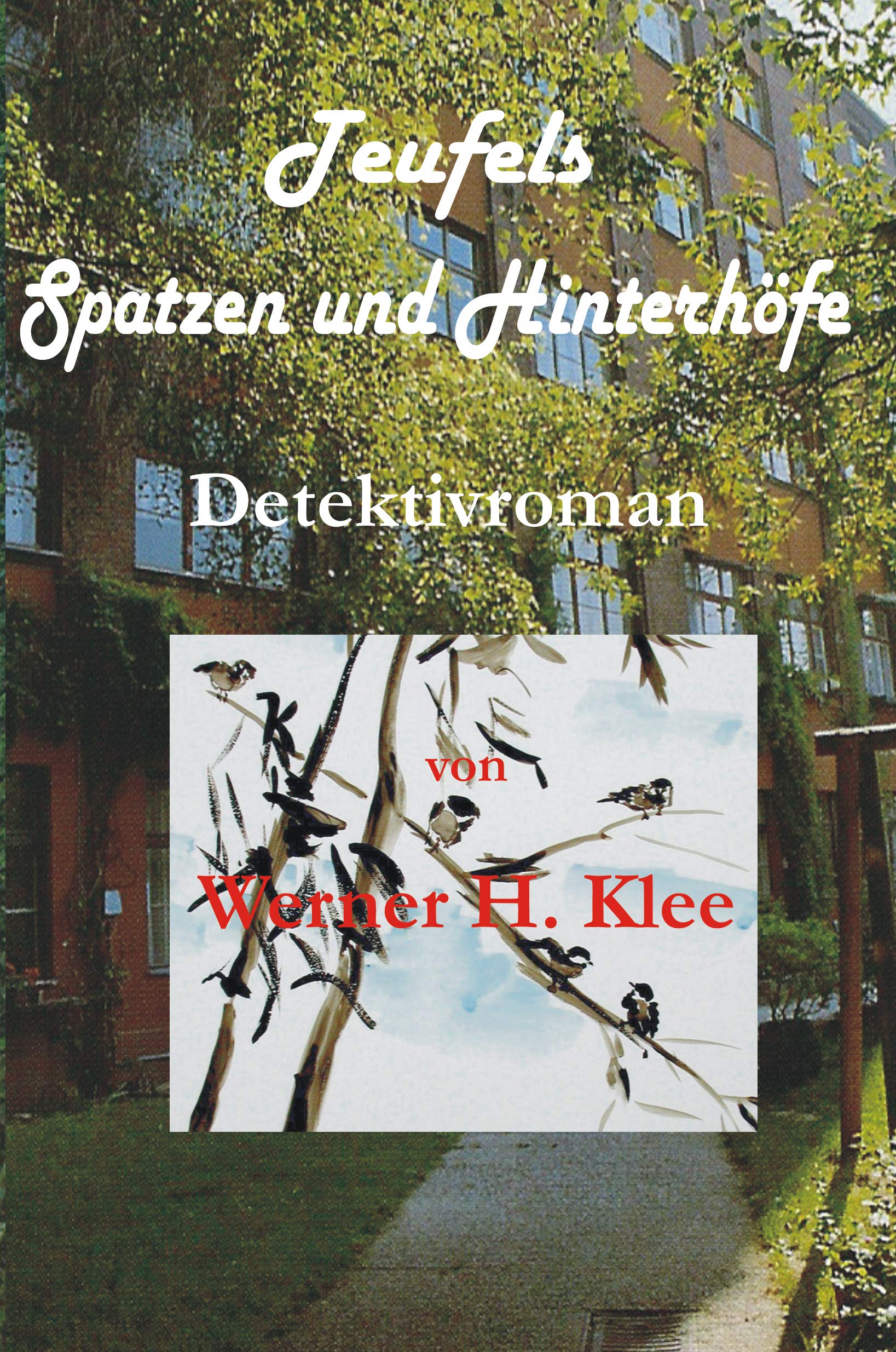 Product Image: Teufels Spatzen und Hinterhöfe