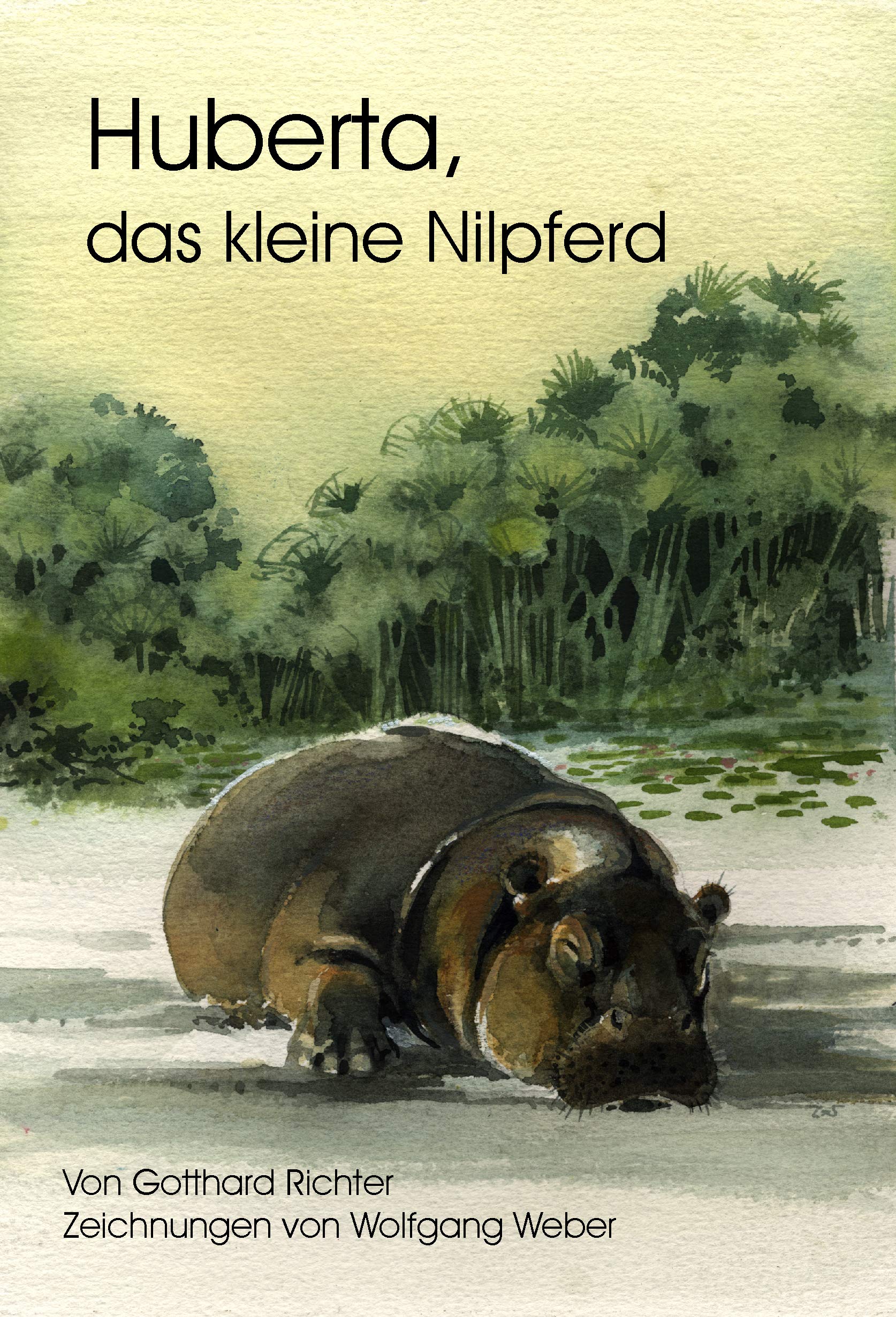 Huberta, das kleine Nilpferd Novels & Short Stories