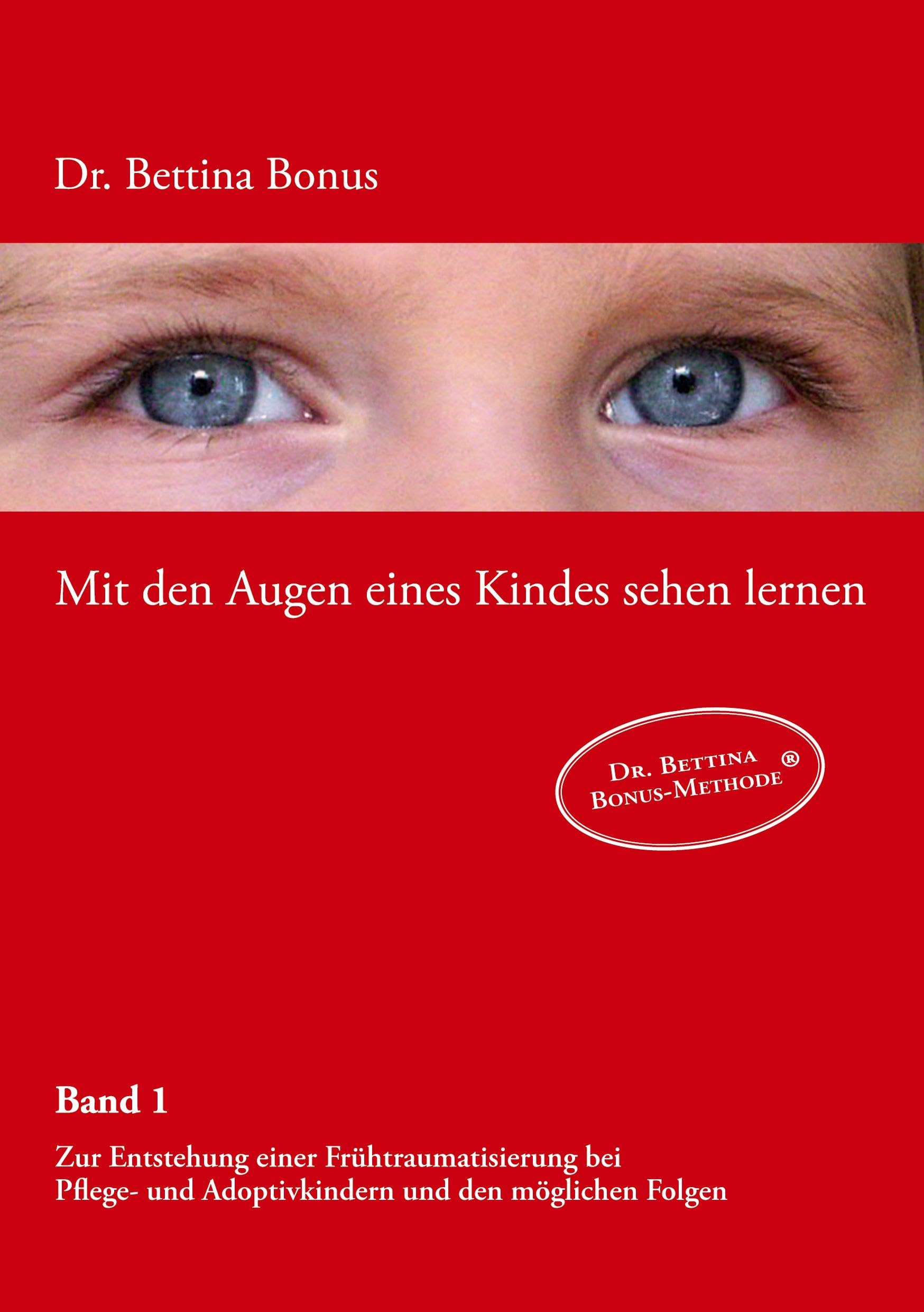 Mit den Augen eines Kindes sehen lernen - Band 1 Lifestyle