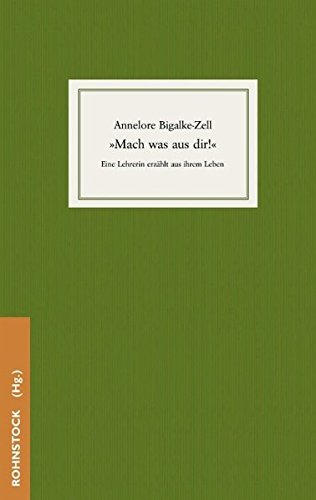 Mach was aus dir! - Eine Lehrerin erzählt aus ihrem Leben Personalities