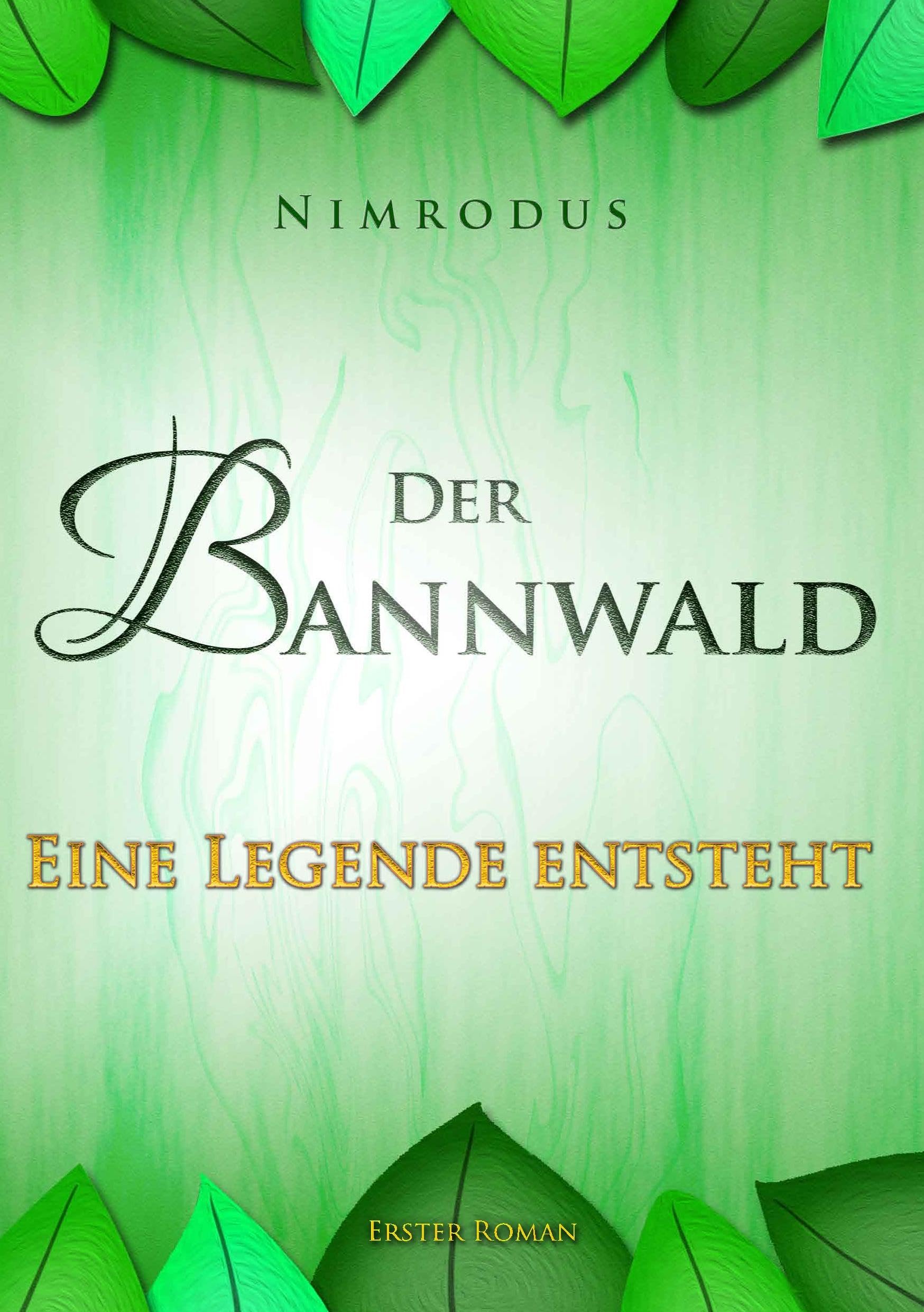 Product Image: Der Bannwald Teil 1: Eine Legende entsteht