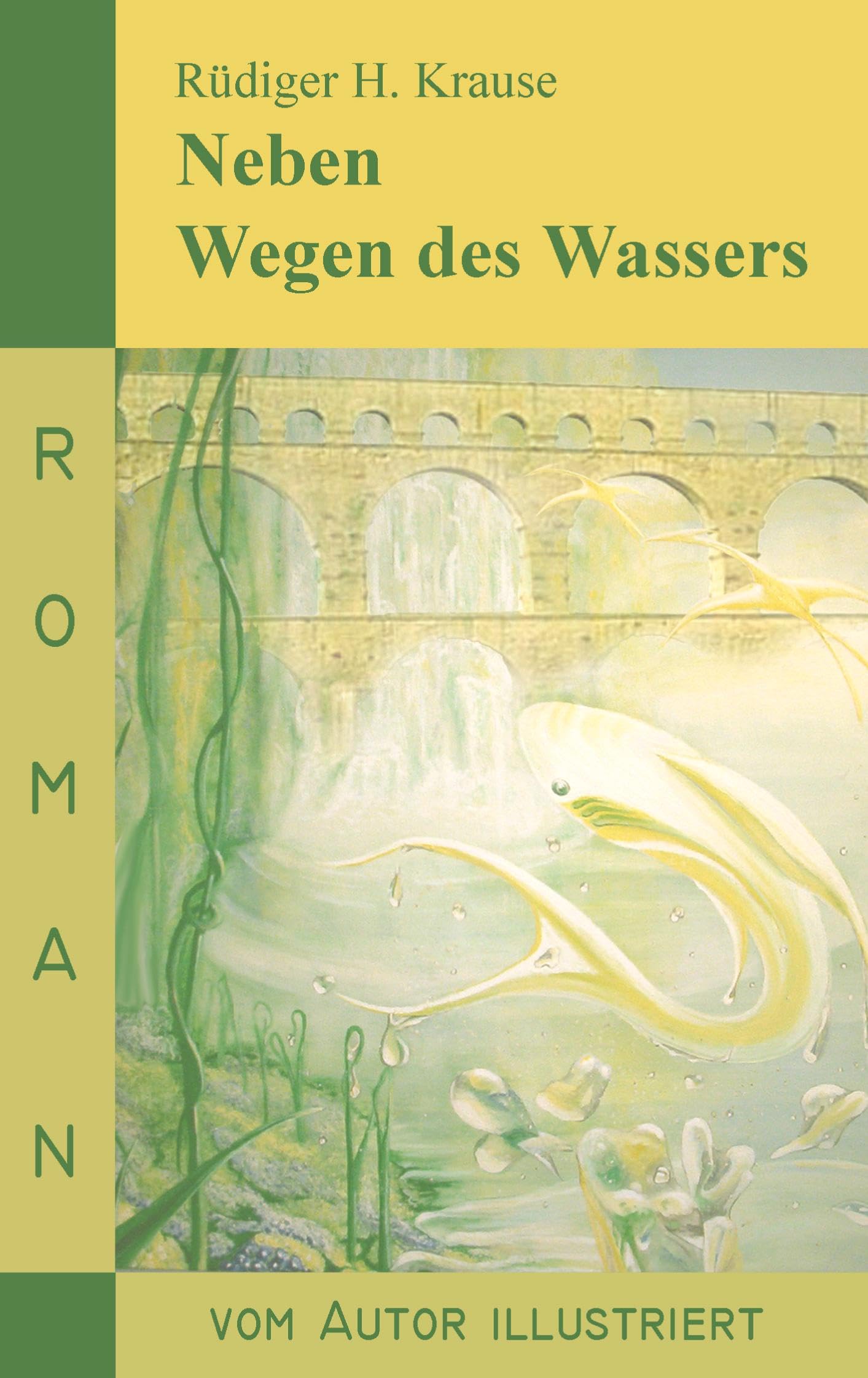 Neben Wegen des Wassers Contemporary literature