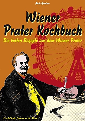 Wiener Prater Kochbuch book