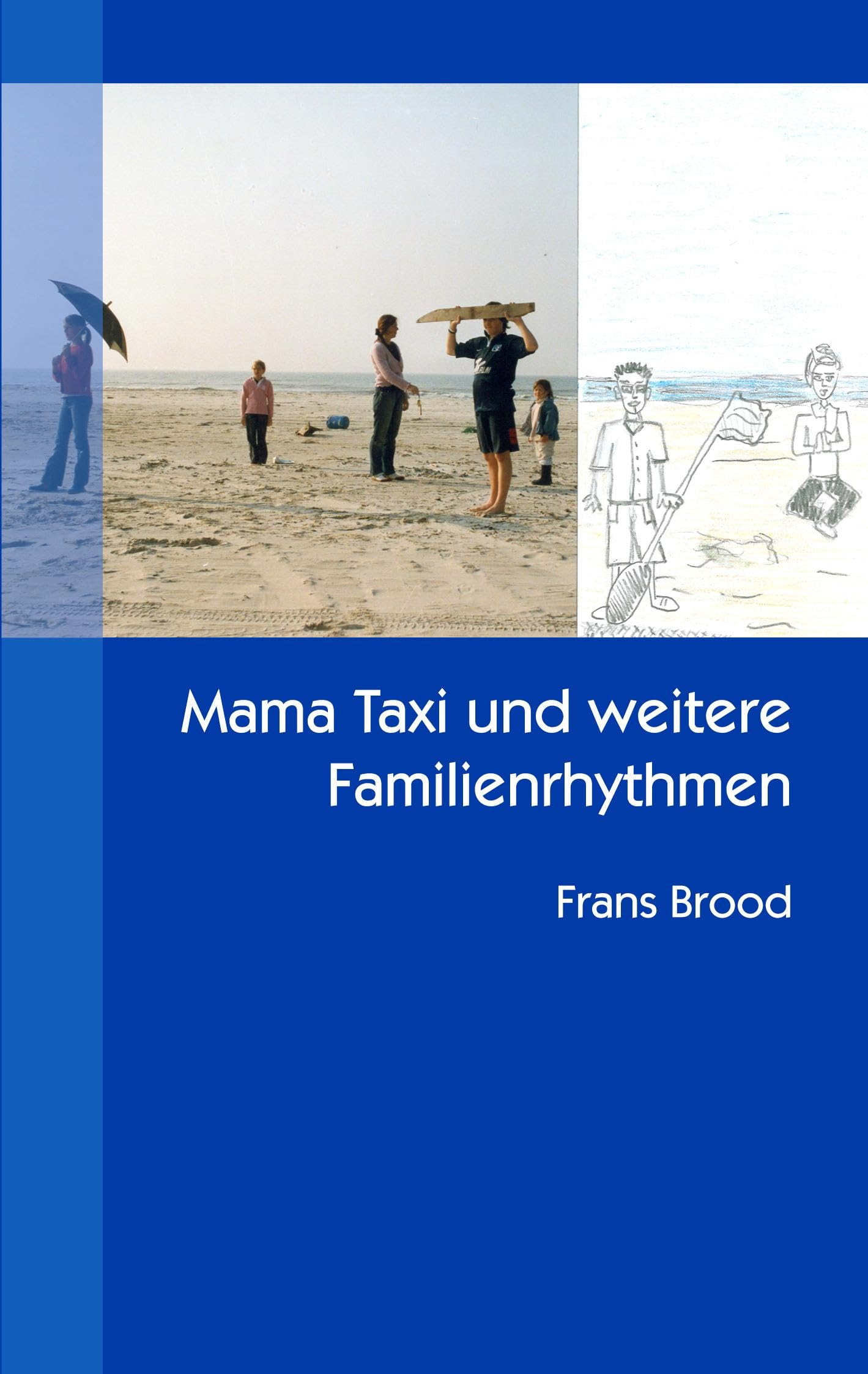 Mama Taxi und weitere Familienrhythmen Contemporary literature