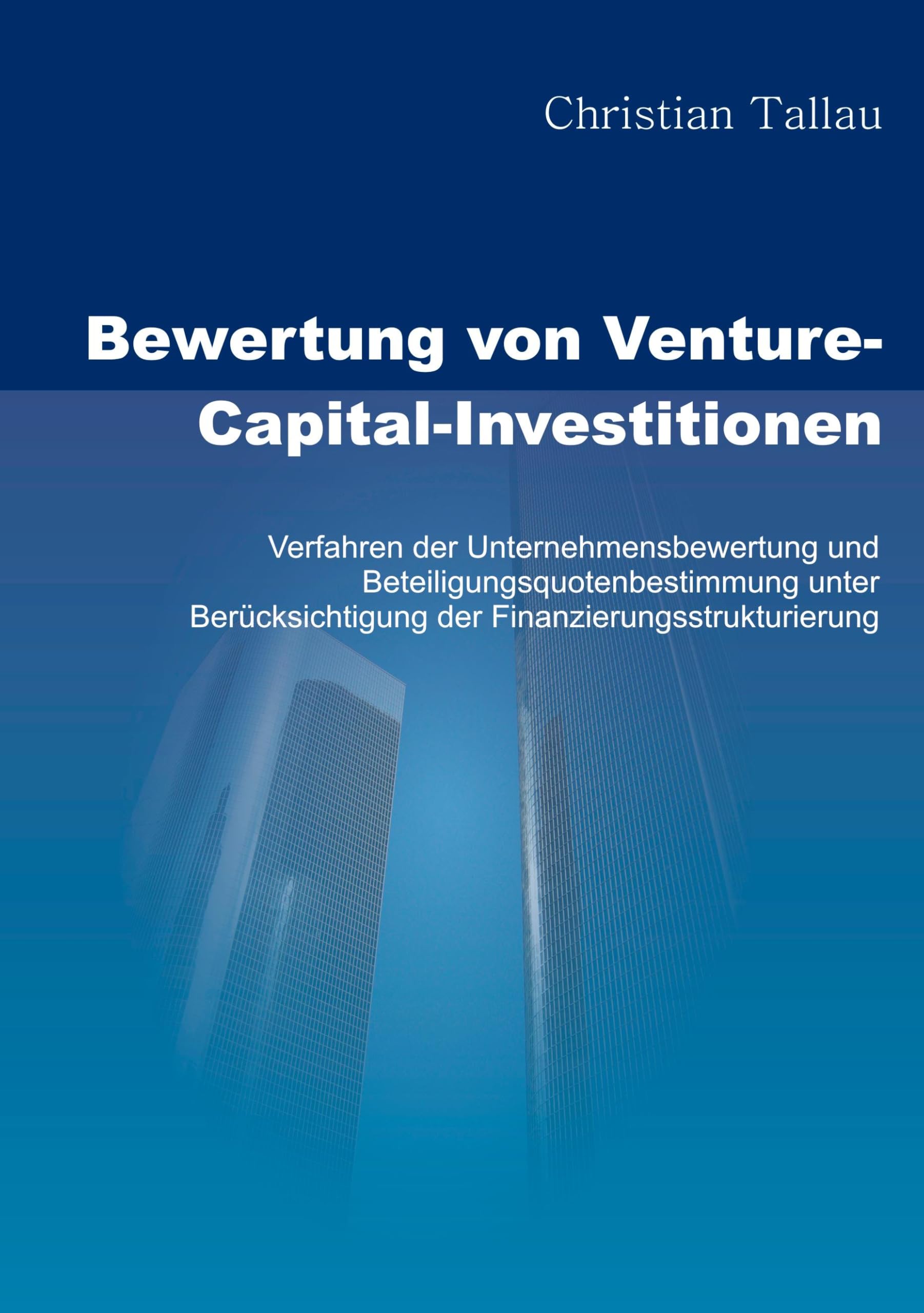 Bewertung von Venture-Capital-Investitionen Law