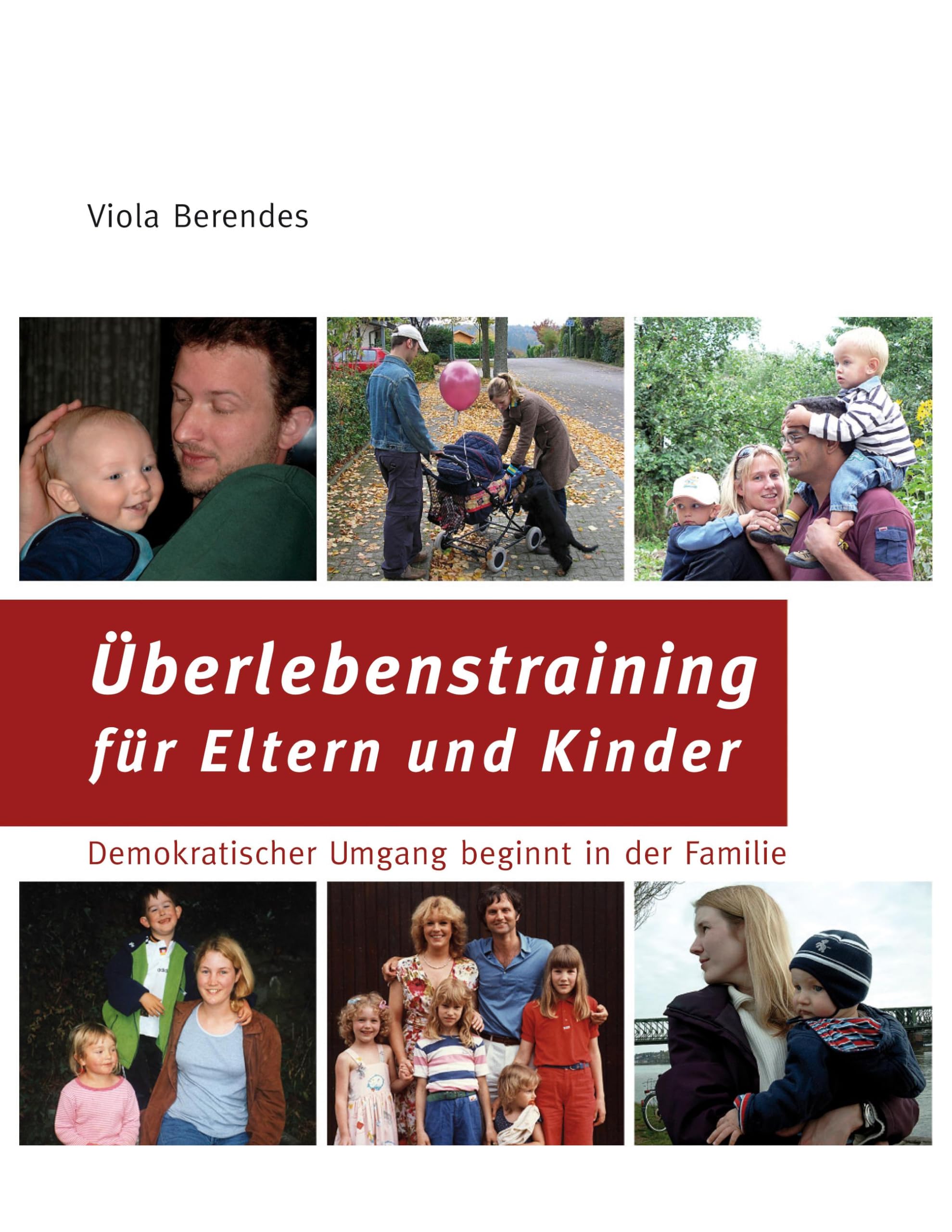 Überlebenstraining für Eltern und Kinder Social Sciences