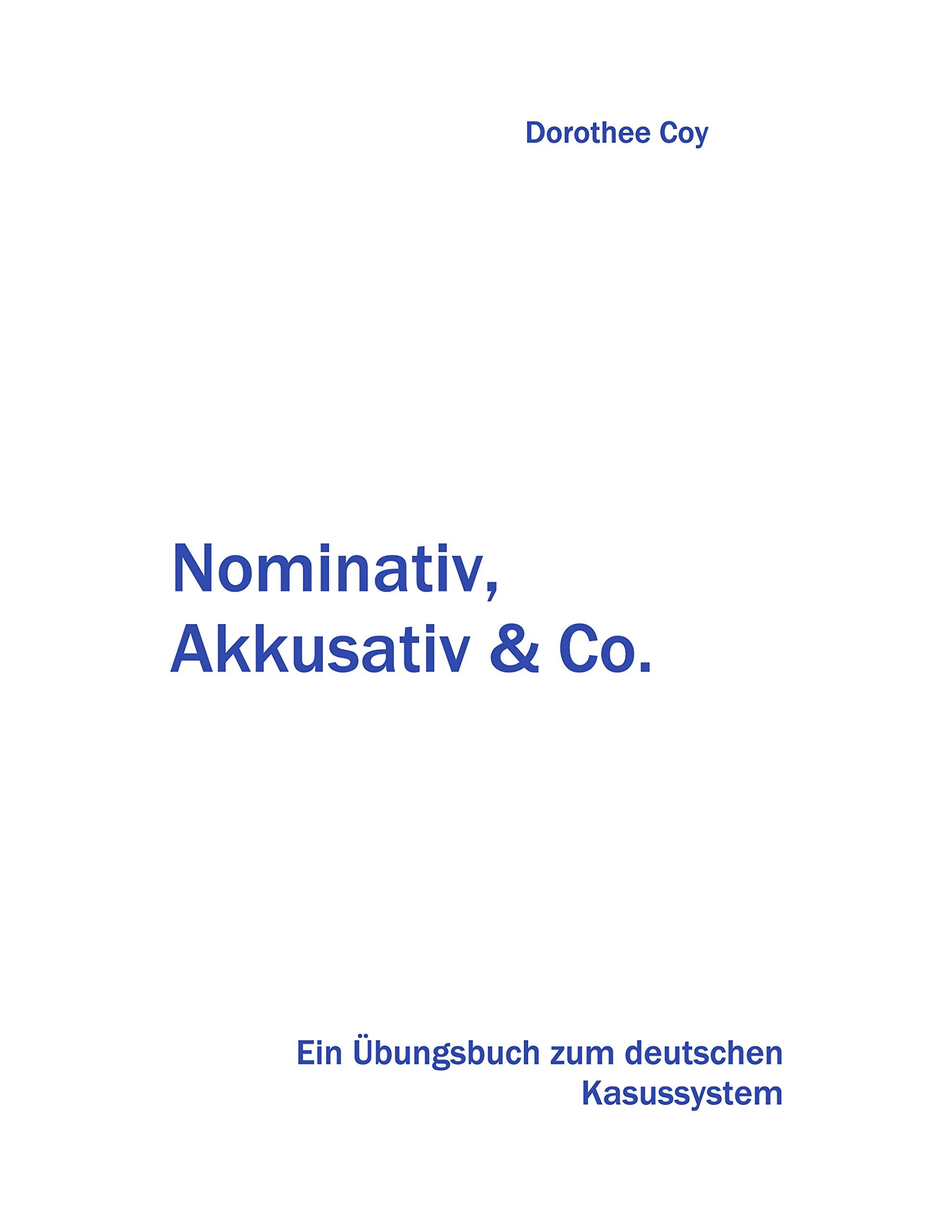 Nominativ, Akkusativ und Co. Study Guides