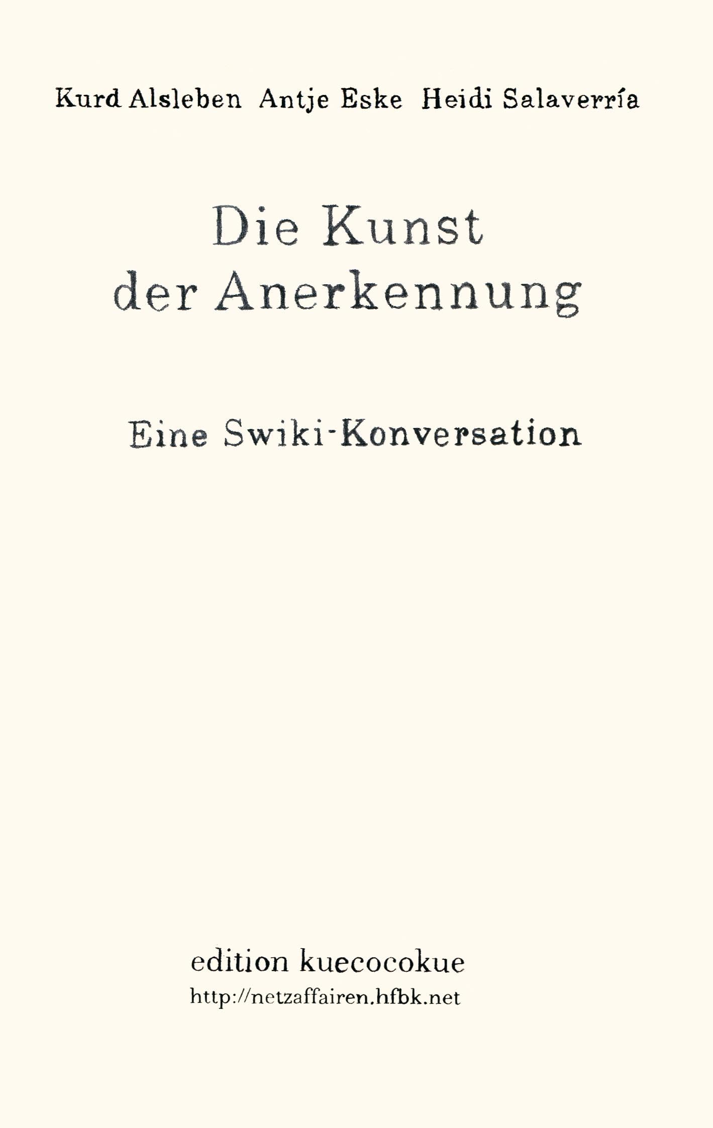 Die Kunst der Anerkennung: Eine Swiki-Konversation Philosophy