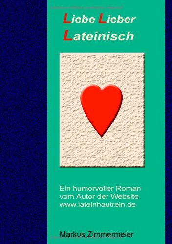 Product Image: Liebe lieber Lateinisch
