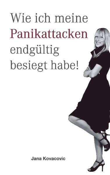 Wie ich meine Panikattacken endgültig besiegt habe Contemporary literature