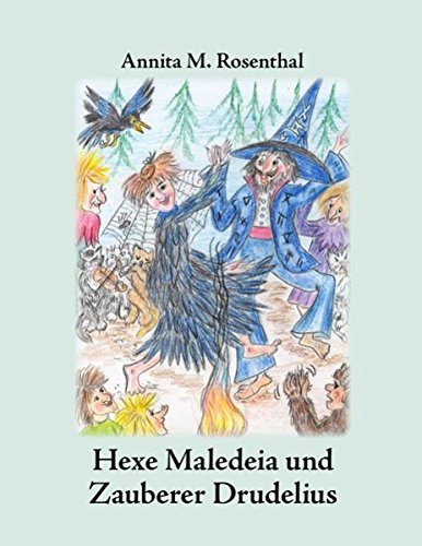 Hexe Maledeia und Zauberer Drudelius Novels & Short Stories