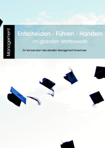 Entscheiden - Führen - Handeln im globalen Wettbewerb Law