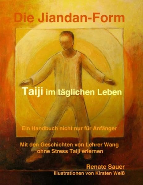 Die Jiandan-Form: Taiji im täglichen Leben Health, Nutrition & Fitness