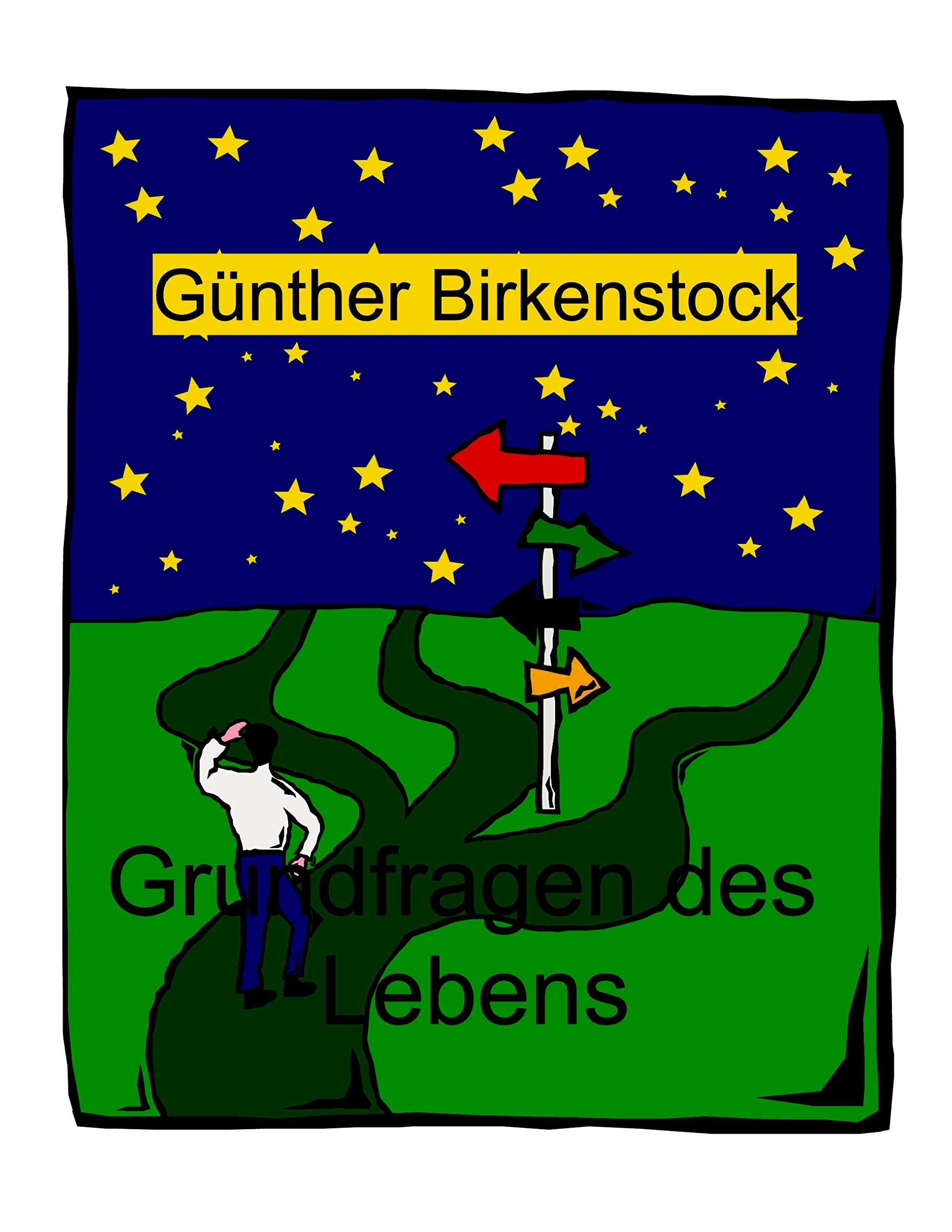Grundfragen des Lebens: Ein Sachbuch über Fragen, die uns alle angehen Philosophy