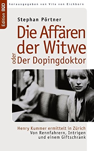 Die Affären der Witwe oder Der Dopingdoktor Contemporary literature