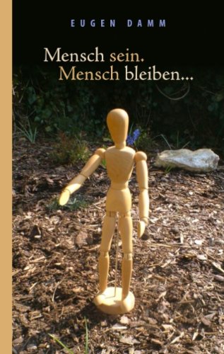 Mensch sein - Mensch bleiben . . . Poetry
