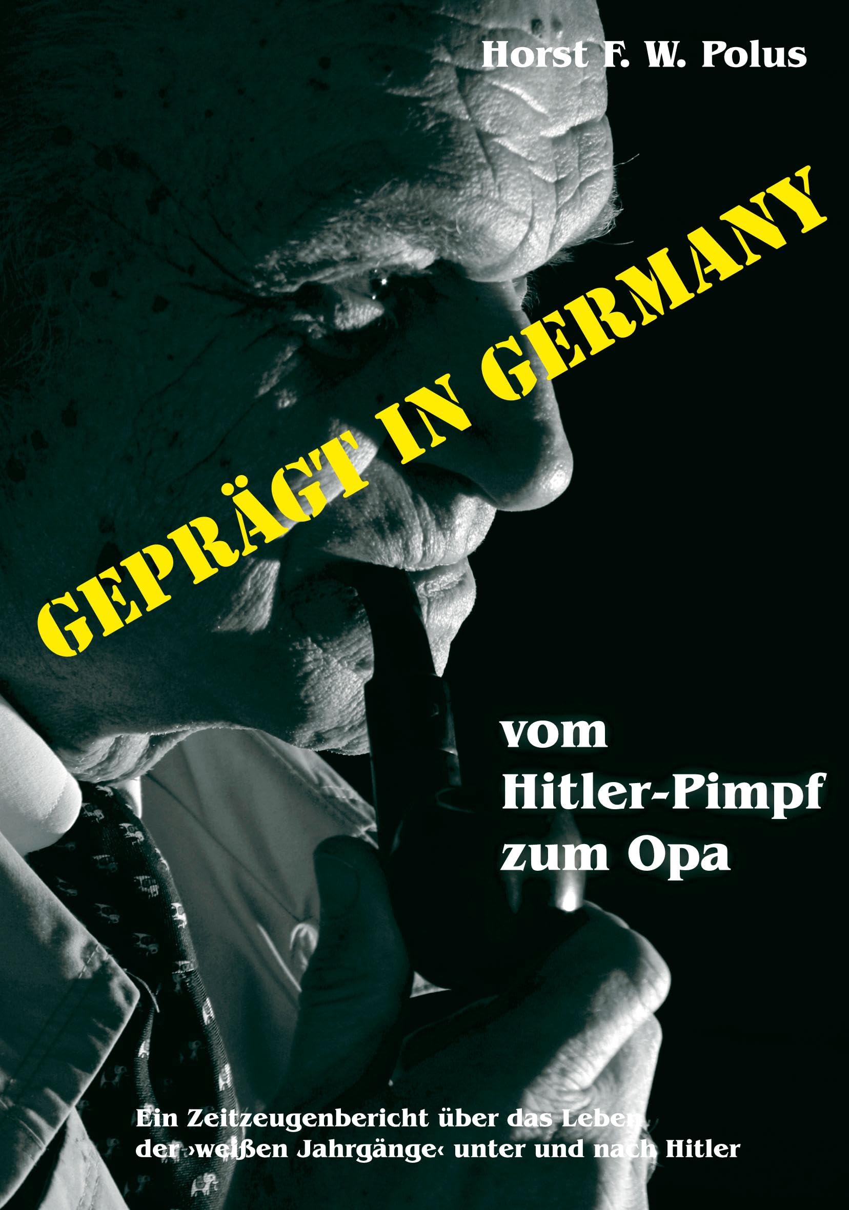 Geprägt in Germany: Vom Hitler-Pimpf zum Opa Personalities