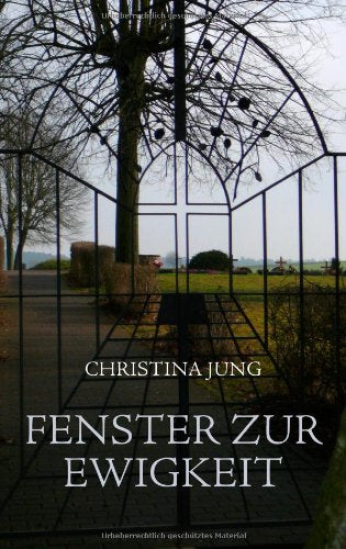 Fenster Zur Ewigkeit Contemporary literature