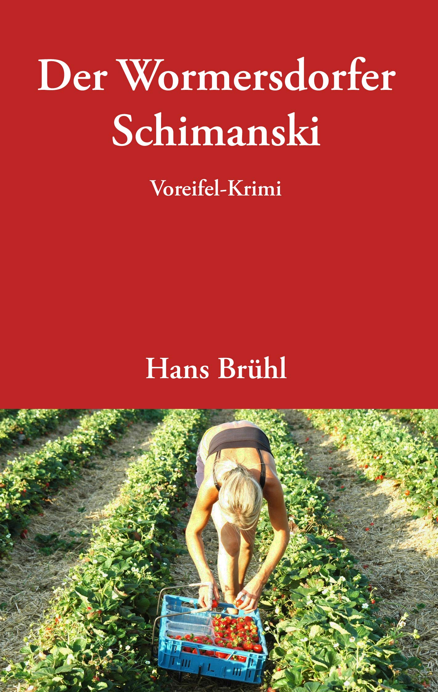 Der Wormersdorfer Schimanski Contemporary literature Books