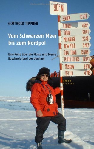 Vom Schwarzen Meer Bis Zum Nordpol book
