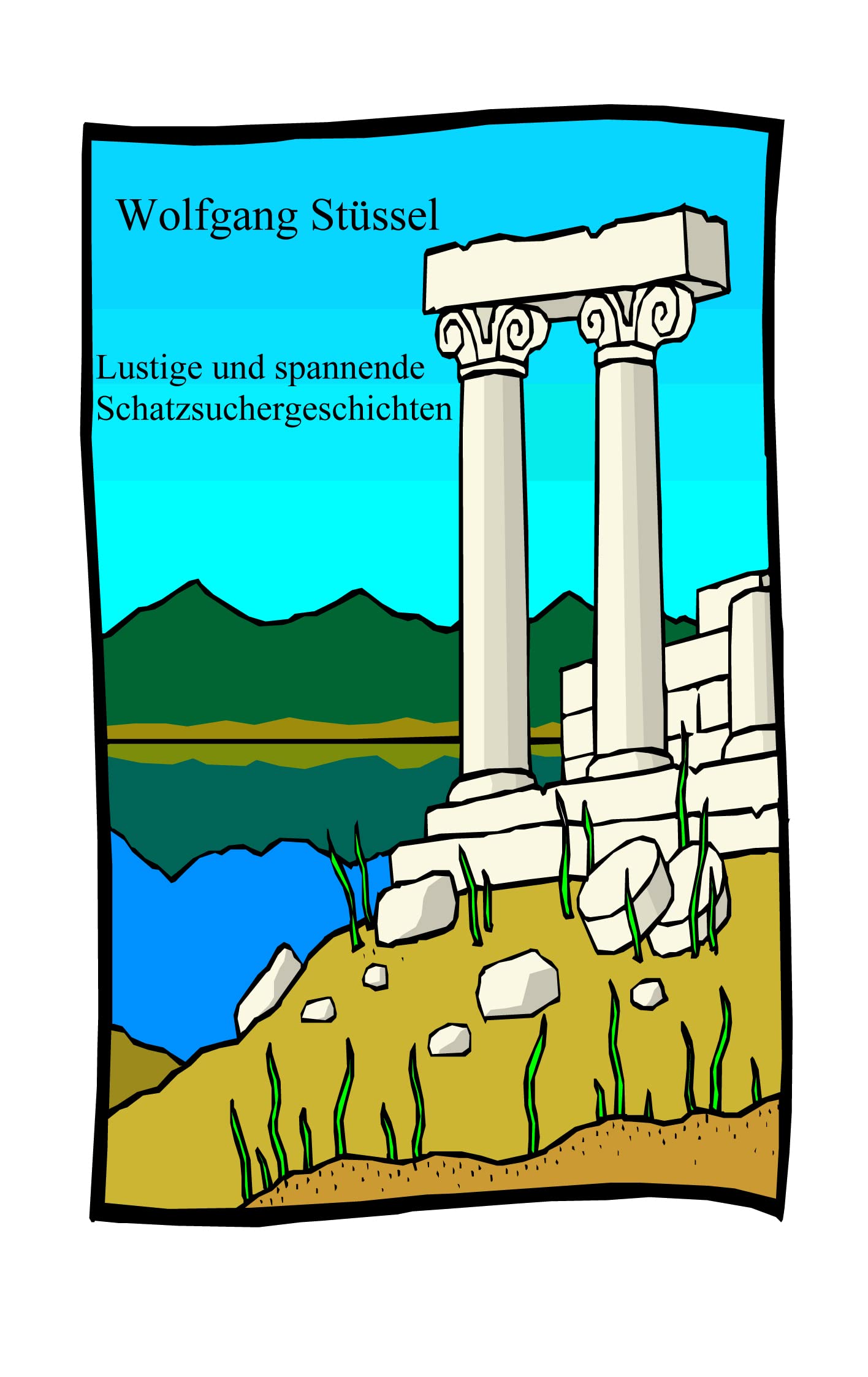 Spannende und lustige Schatzsuchergeschichten Novels & Short Stories