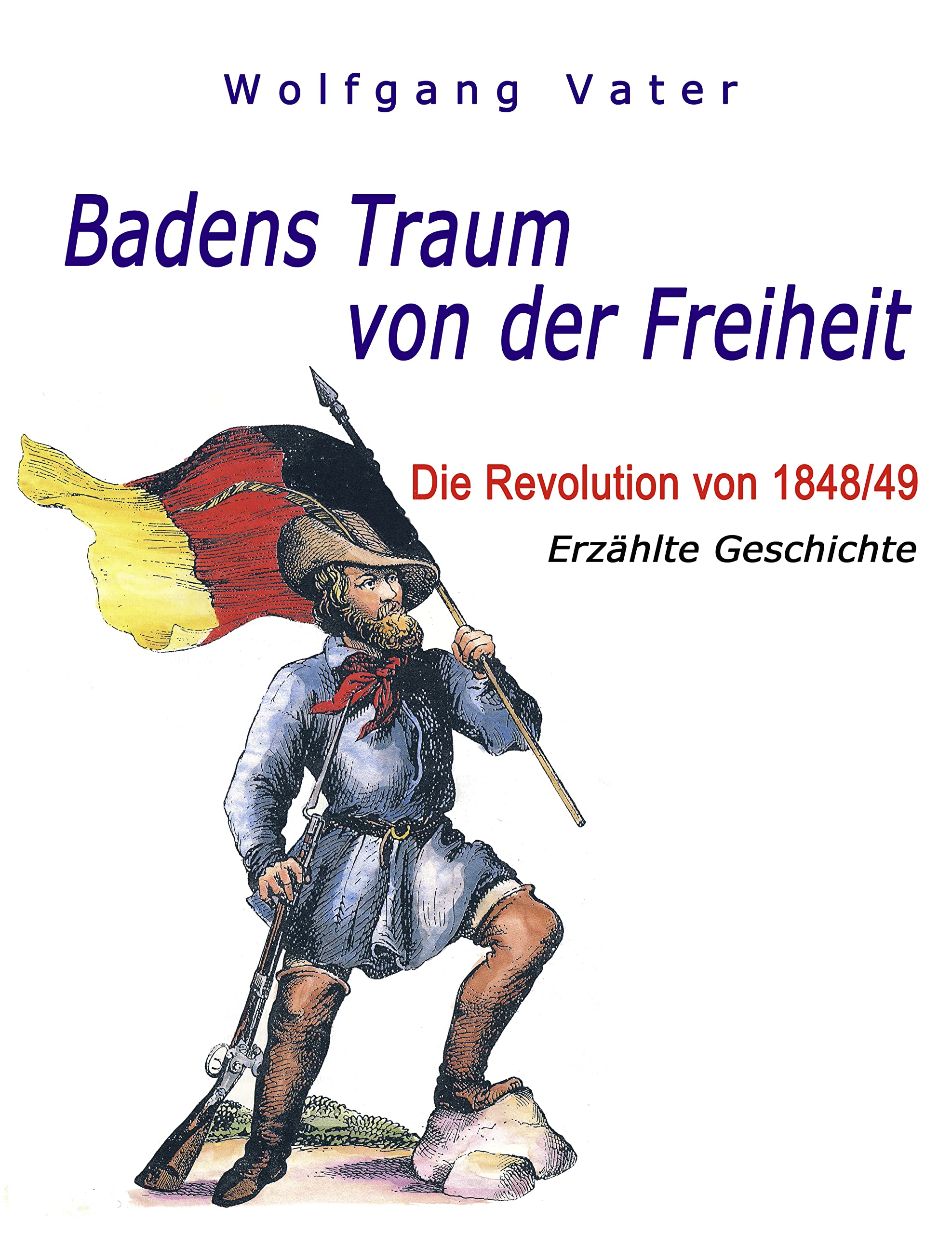 Badens Traum von der Freiheit book