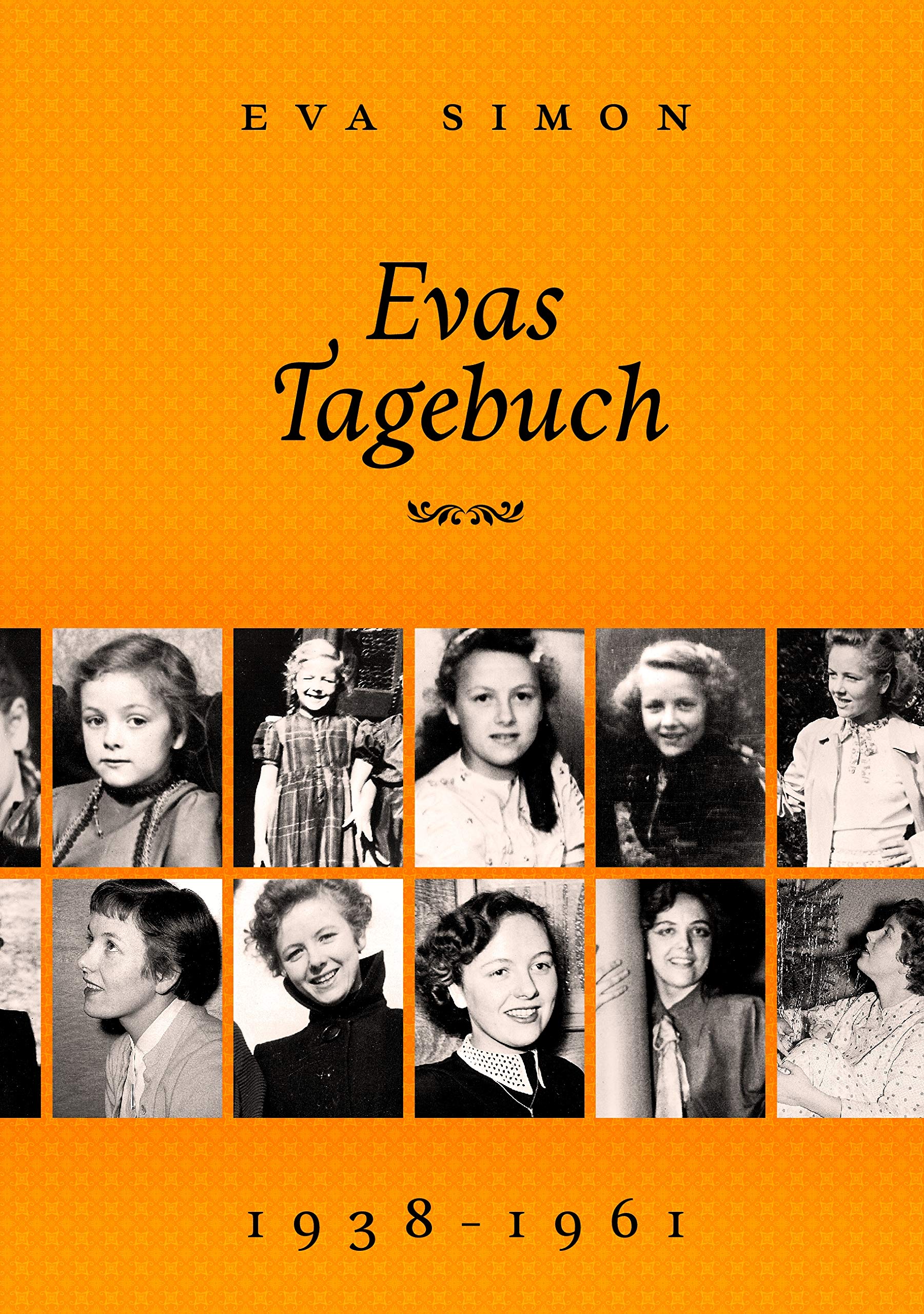 Evas Tagebuch: 1938 bis 1961 Essays & Short Stories
